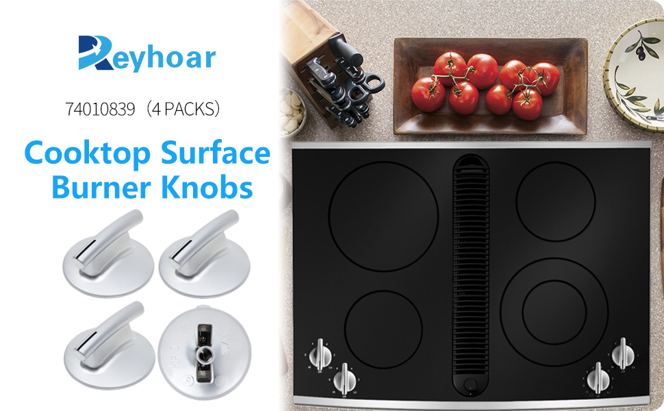 74010839（4 PACKS） Cooktop Surface Burner Knobs