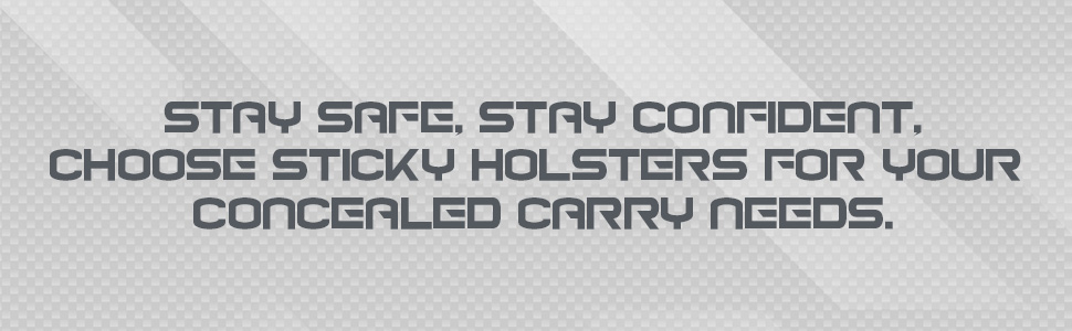 Sticky Holsters