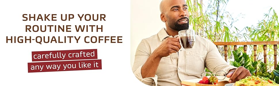 Shake Up Your Routine with High Quality Coffee