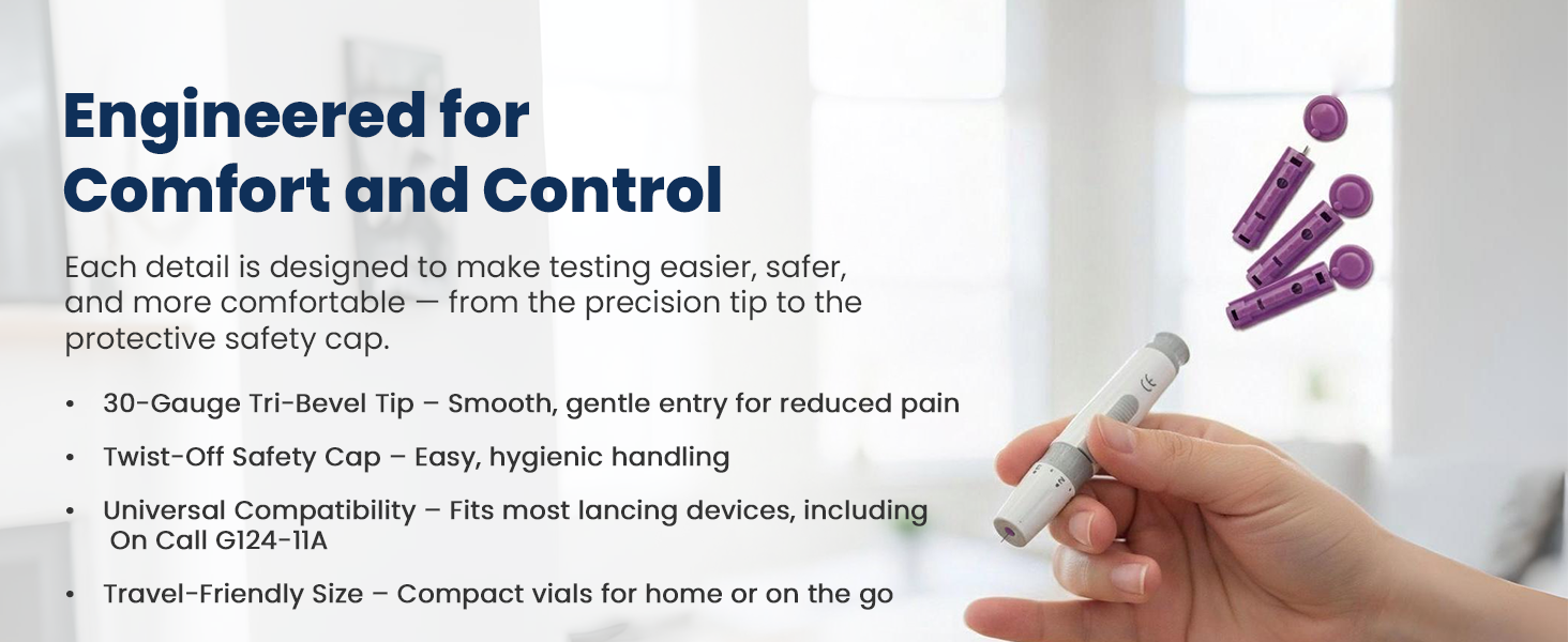 Lancets designed for comfort and control with smooth precision tip and safety cap