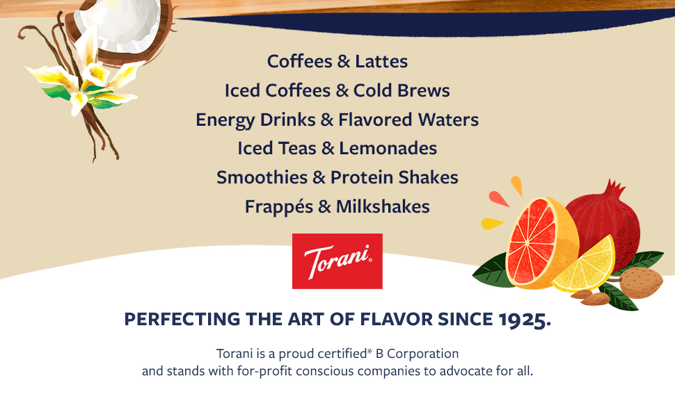 Torani Perfecting the art of Flavor