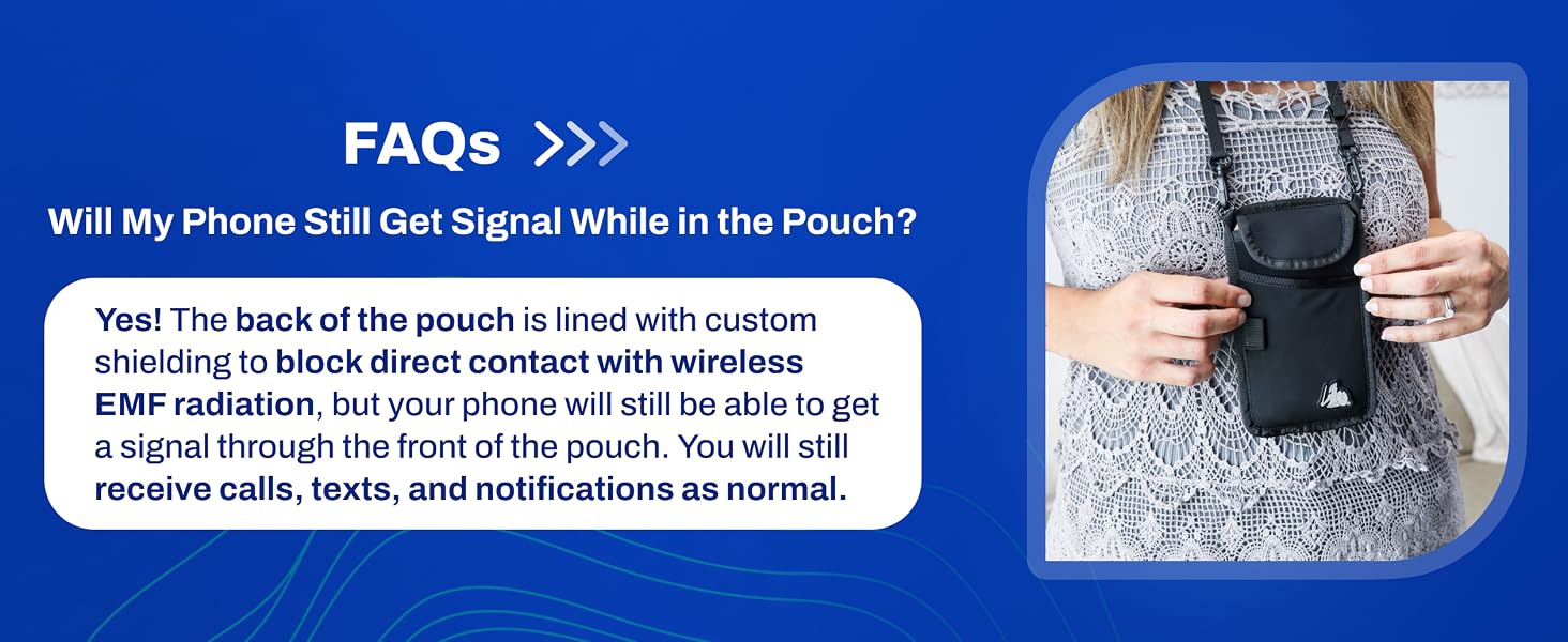 Pouch for phone worn by woman with message about signal accessibility and custom shielding layers