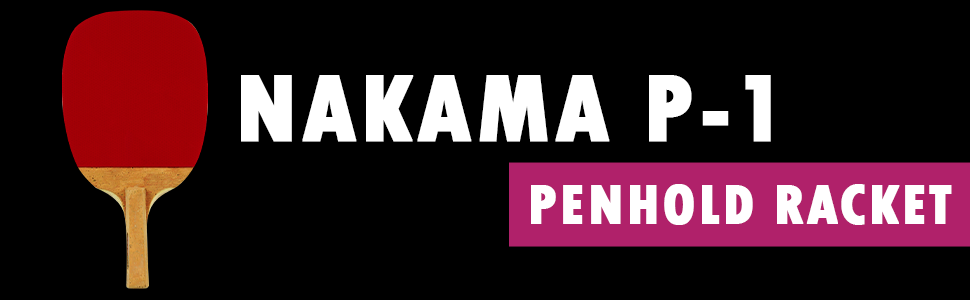 Butterfly Nakama P-1 Japanese Penhold Ping Pong Paddle