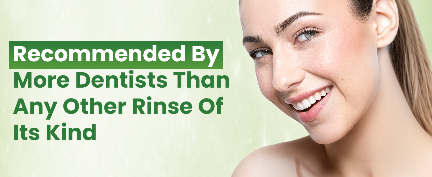 Dentist recommended oral rinse for daily oral hygiene and long-term use