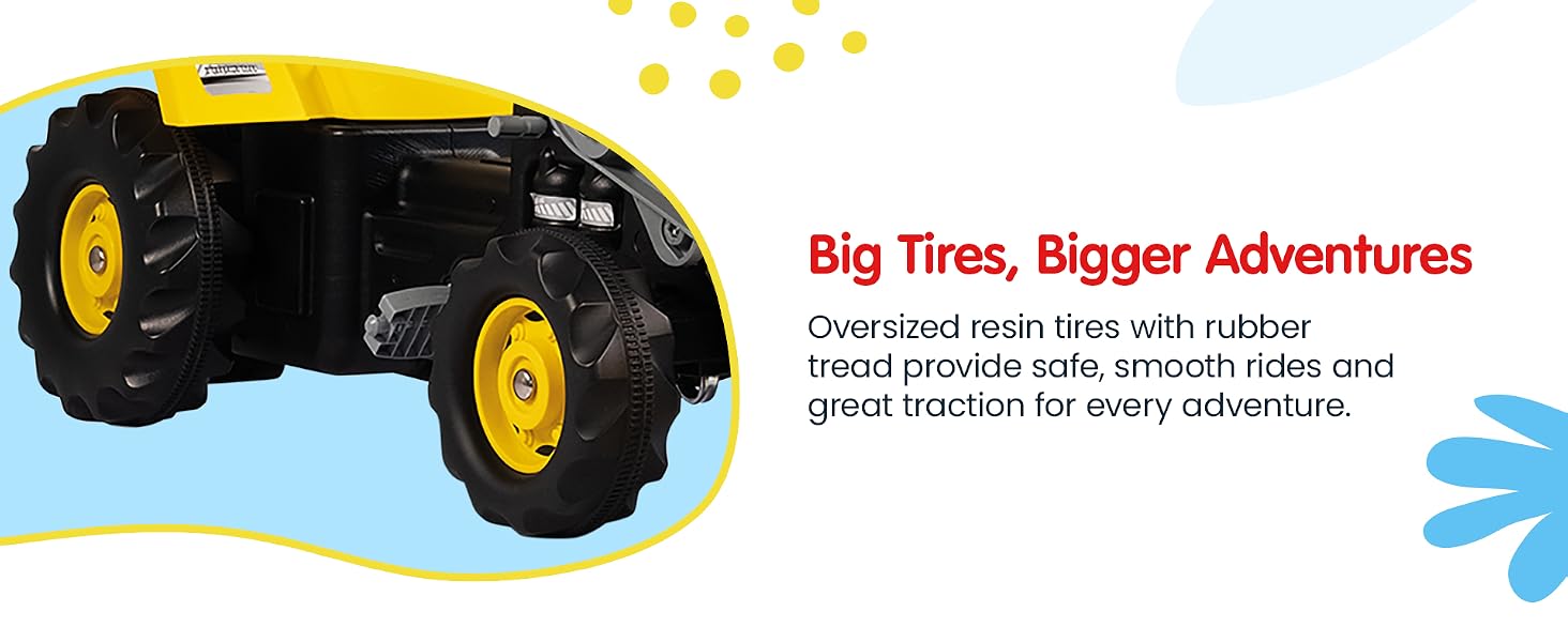 Large rubber-tread tires on pedal tractor. Text Reads: Big Tires, Bigger Adventures.