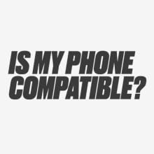 is my phone compatible
