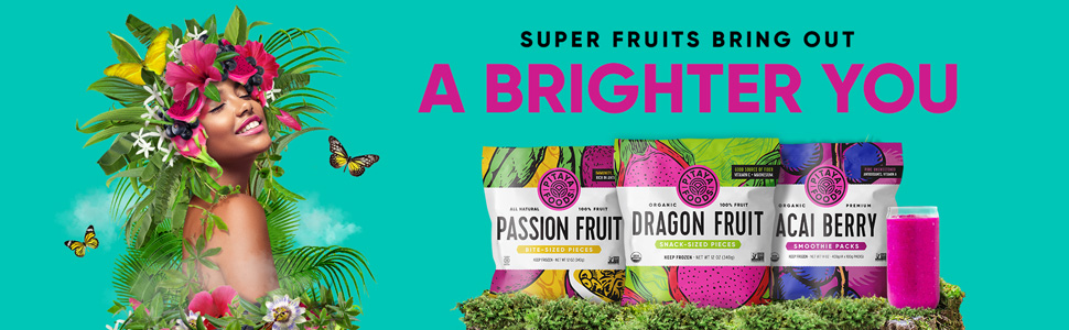 Pitaya Foods | Super Fruits Bring Out a Brighter You