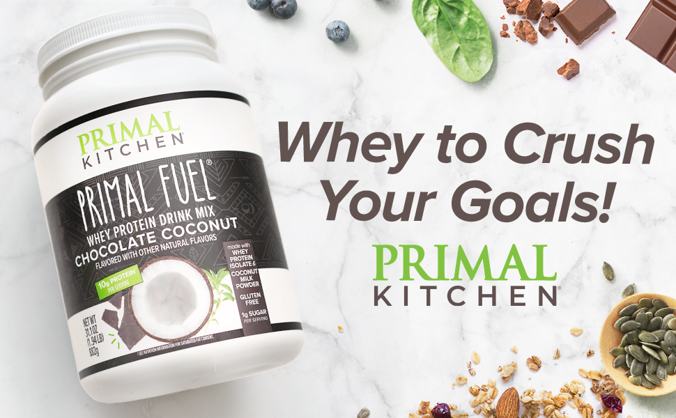 Primal Fuel Chocolate Coconut Whey Protein Drink Mix: Whey to crush your goals!