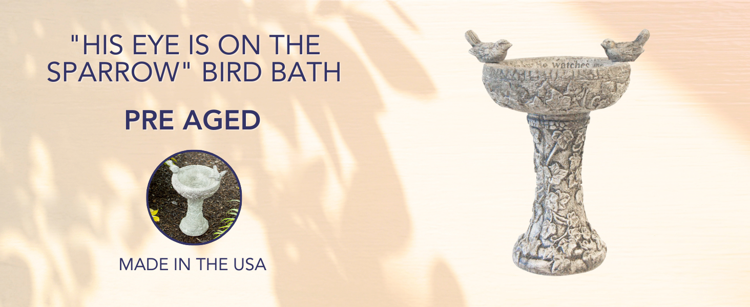 Athens &amp;#34;His Eye is on the Sparrow&amp;#34; Bird Bath, Pre Aged