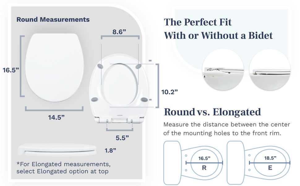 Measurements for the LUXE Round Comfort Fit Toilet Seat. Fits perfectly with or without a bidet.