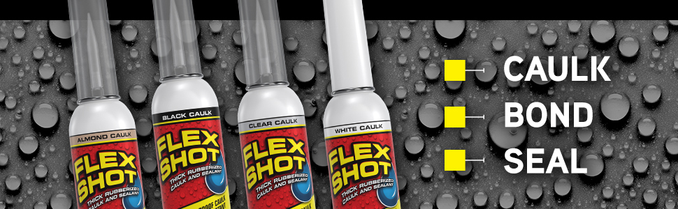 Caulk. Bond. Seal.
