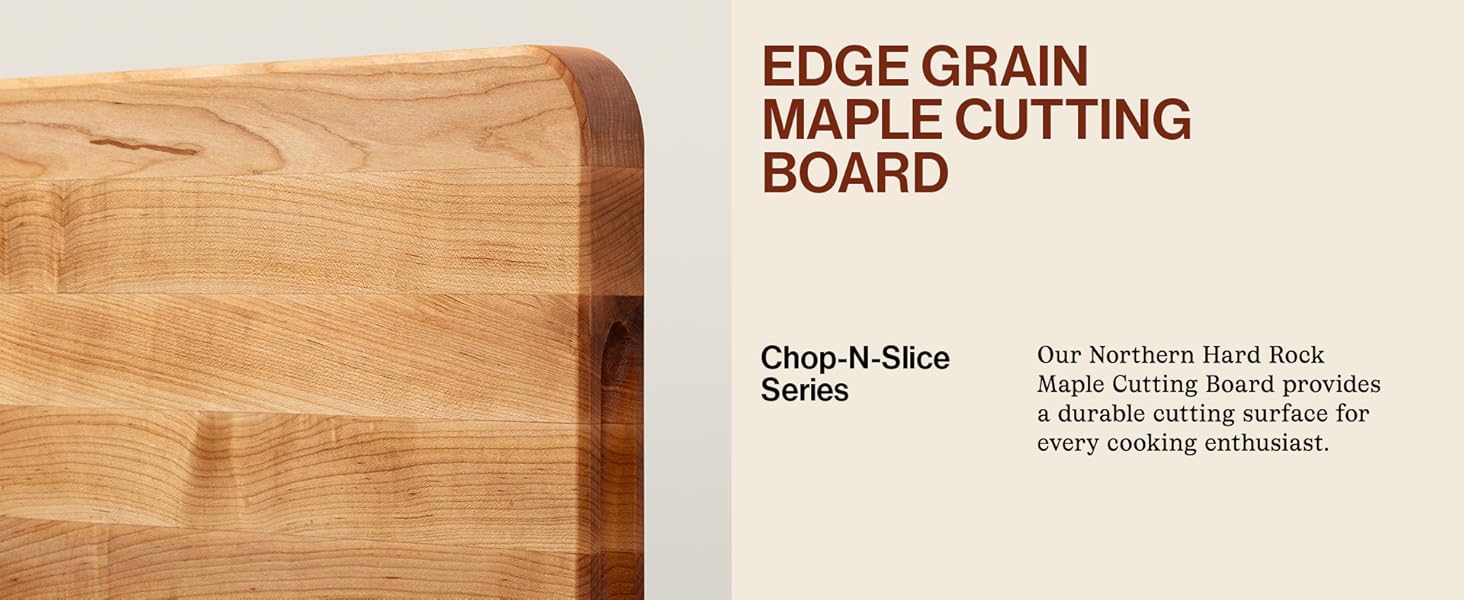 Close-up image of board edge. Text reads: Edge Grain Maple Cutting Board.