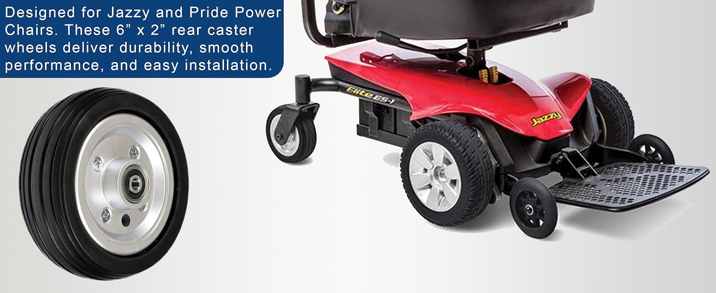 Designed for Jazzy and Pride Power Chairs, these 6" x 2" rear caster wheels deliver durability