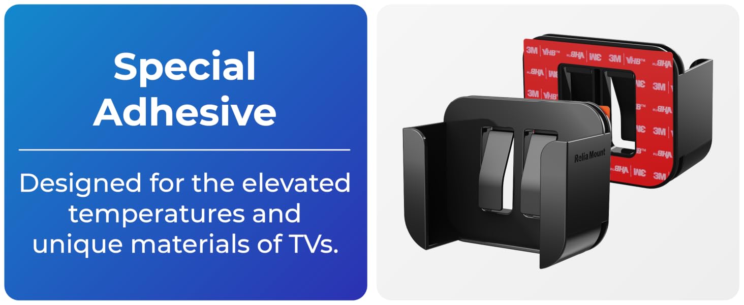 Special adhesive designed for televisions.