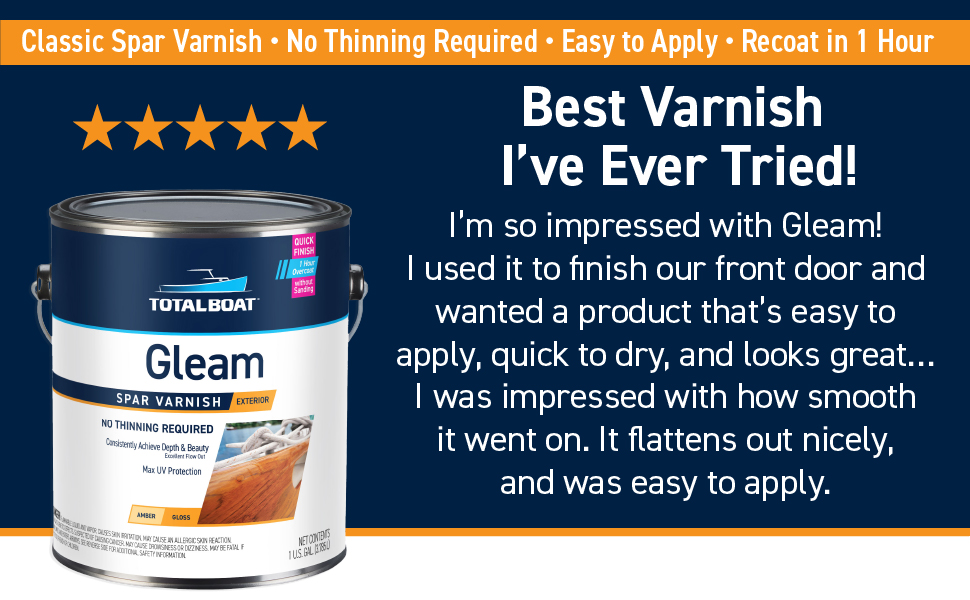 TotalBoat Gleam Spar Varnish with Customer Review Best Varnish I Have Ever Tried