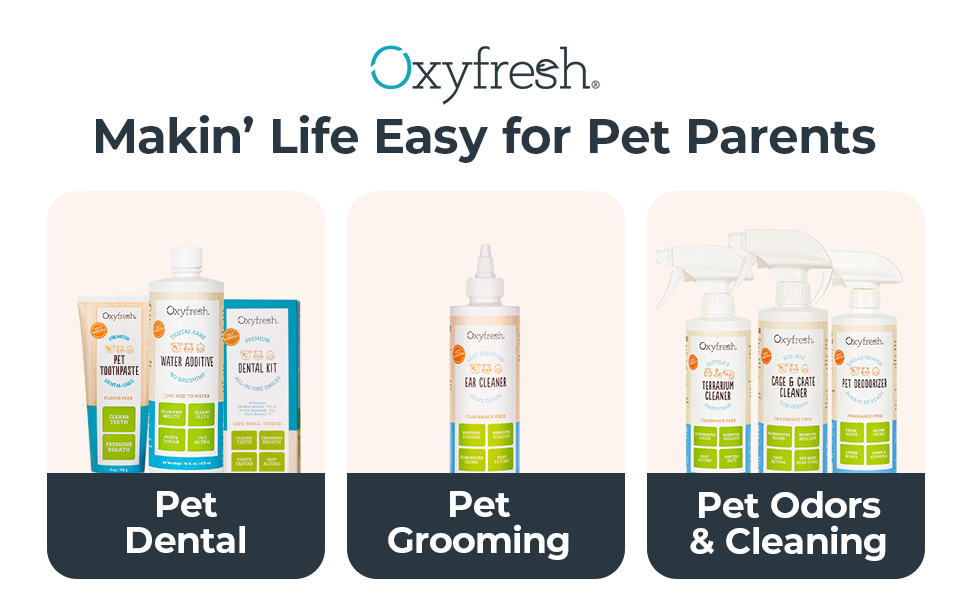 Oxfresh Pet Product Line pet dental health, grooming, and odor-eliminating products