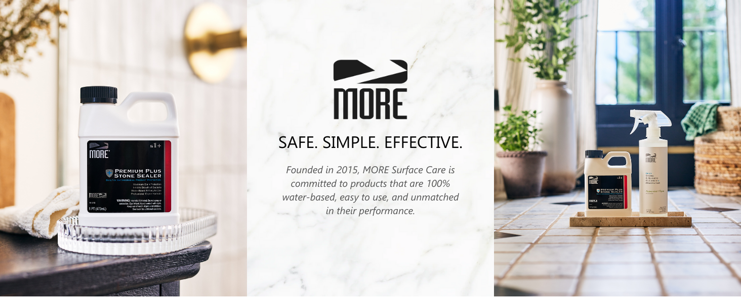 MORE Surface Care, products that are 100% water-based, easy to use, unmatched in their performance