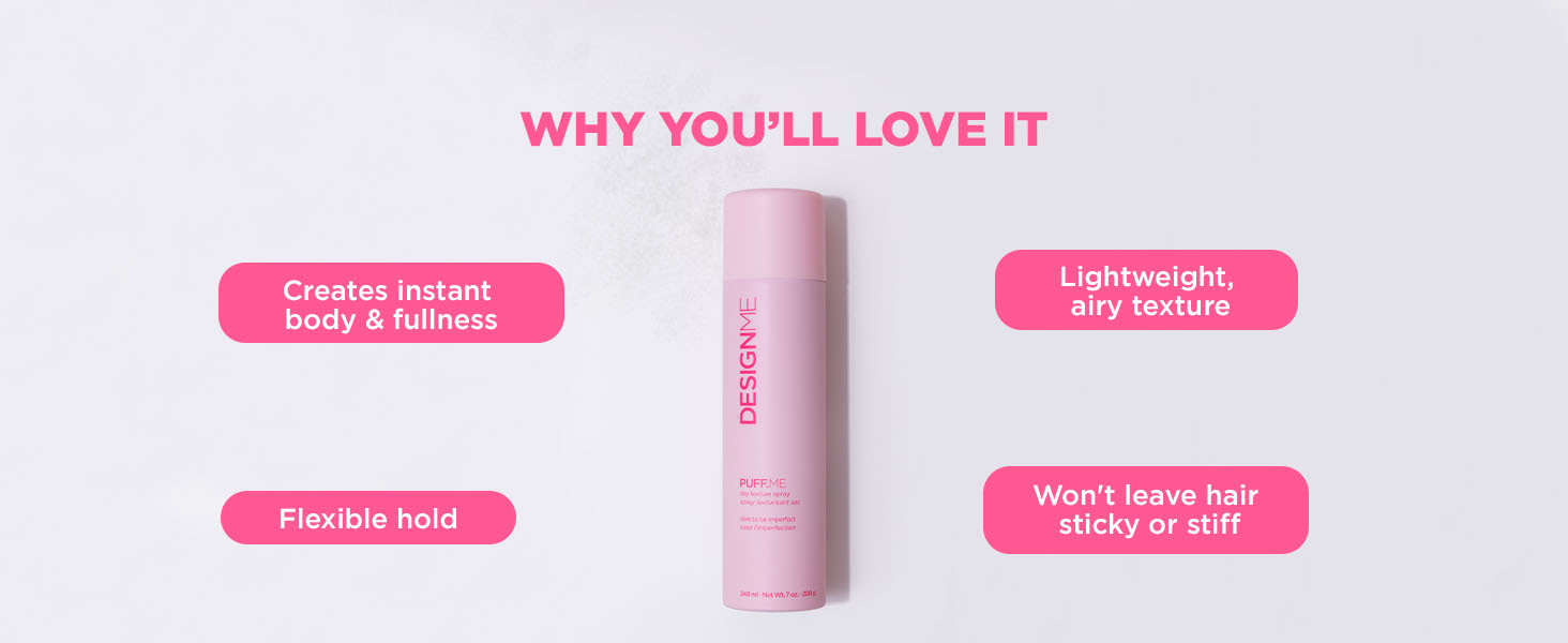 PUFF.ME Dry Texture Spray - Why You'll Love It