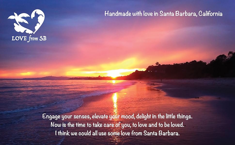 Santa Barbara sunset, Handmade with love in Santa Barbara, California.