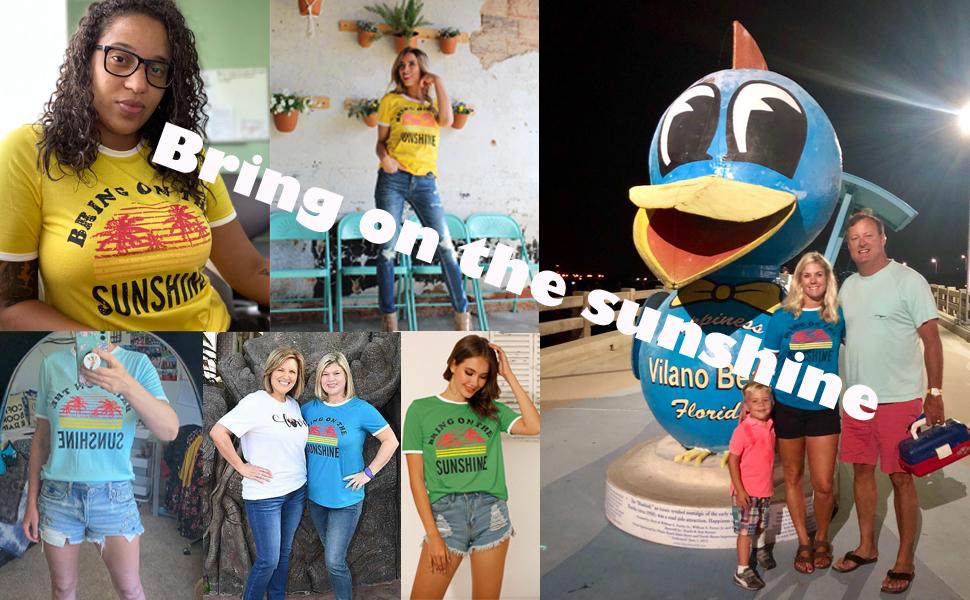 bring on the sunshine tshirt