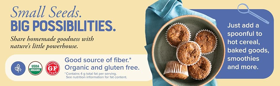 add flaxseeds to muffins for a great boost in fiber