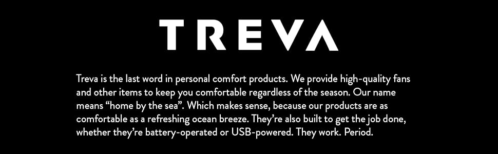 Treva Fans