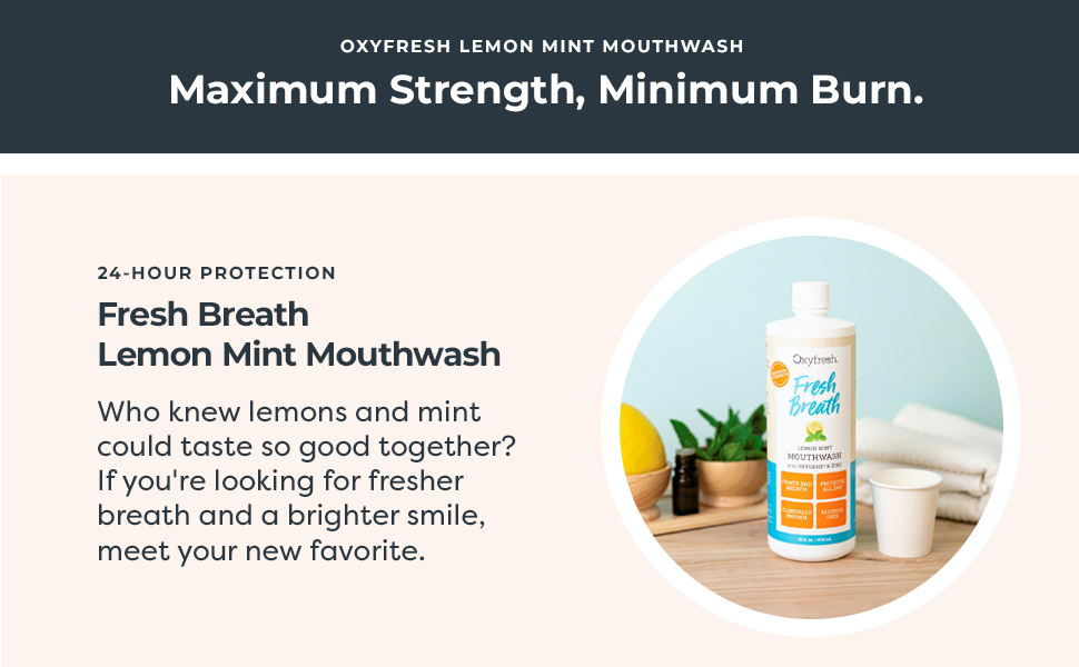 fluoride free, alcohol free Fresh Breath mouthwash takes on bad breath with oxygene and zinc