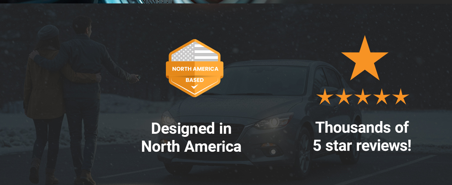 Start-X vehicle remote starter kits are designed in North America with thousands of 5 star ratings.
