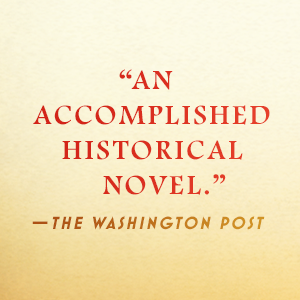 The Washington Post says, an accomplished novel.