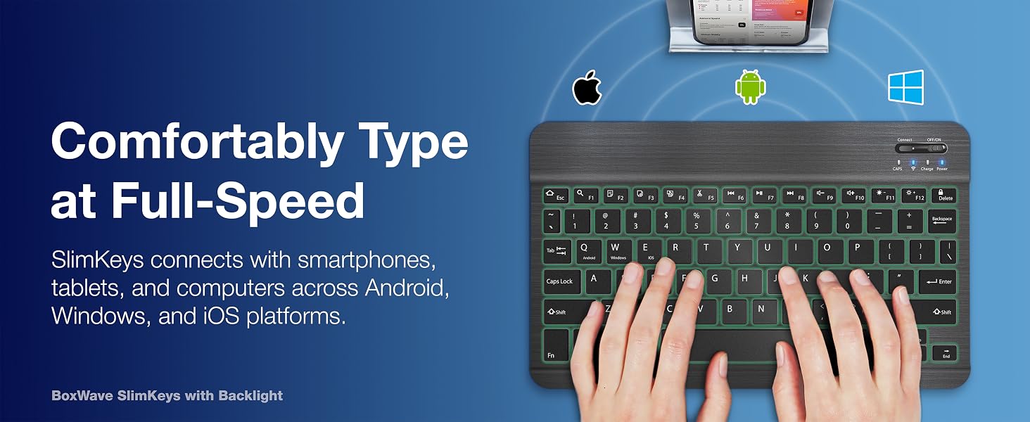 Comfortably Type at Full-Speed - connects with smartphones, tablets, and computers
