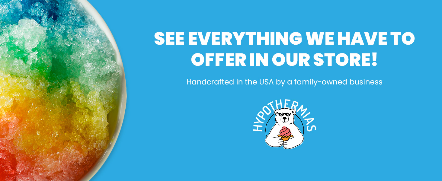 Hypothermias: Handcrafted in the USA by a family-owned business