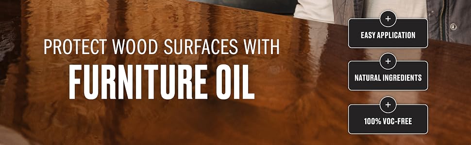 Protect Wood Surfaces with Furniture Oil