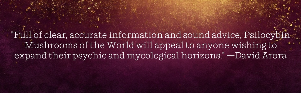 David Arora praises comprehensive guide to psilocybin mushrooms