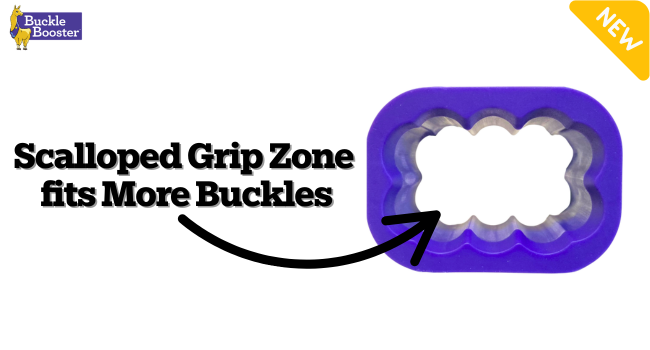 Buckle Booster New Scalloped Grip Zone