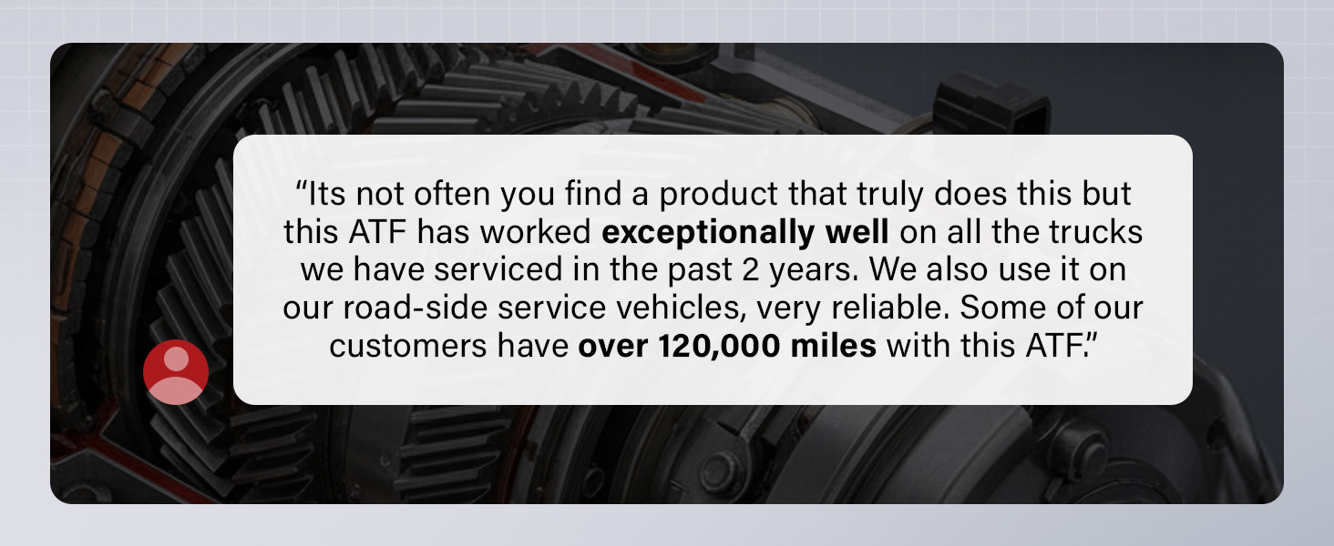 TRIAX Lubricants. Works exceptionally well, over 120,000miles with this ATF!