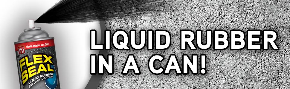 Liquid Rubber in a Can