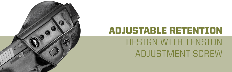 Adjustable retention design with tension adjustment screw