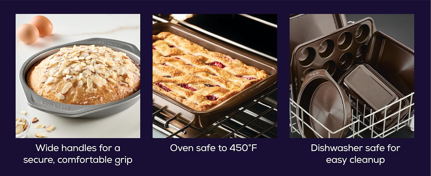 bakeware has wide handles ,oven safe to 450F and is dishwasher safe