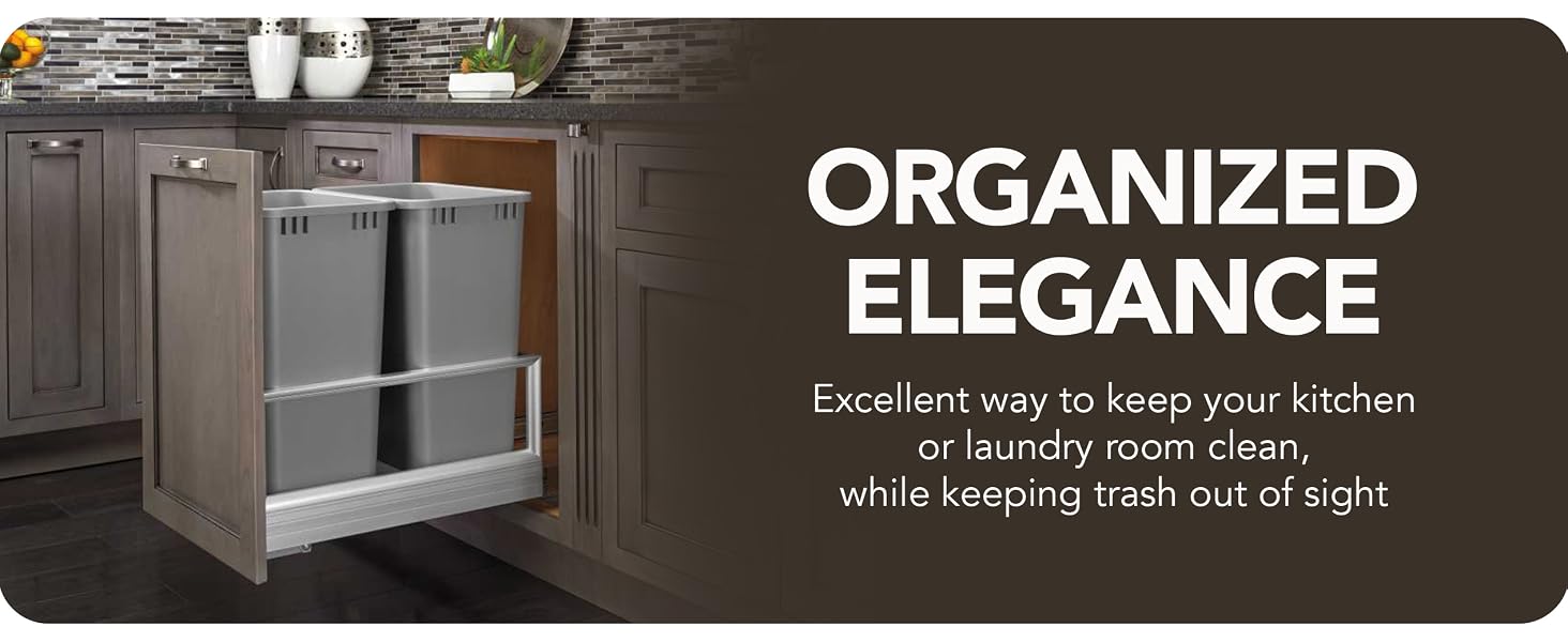 Lifestyle image of Aluminum Bottom Mount Pullout Waste Containers. Text reads: Organized Elegance.
