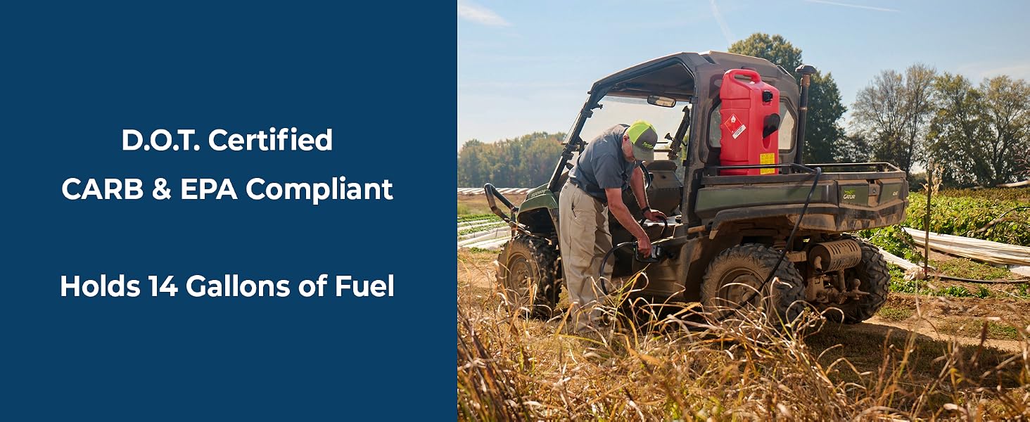 D.O.T. certified CARB &amp;amp; EPA compliant; holds 14 gallons of fuel