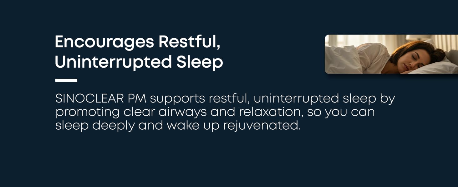 SinoClear PM benefits include sinus congestion relief, respiratory calm, and uninterrupted sleep