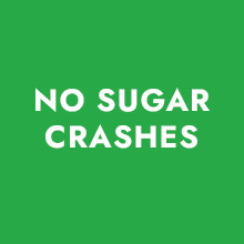 No sugar crashes