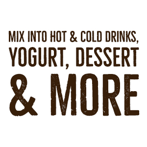 mix into hot and cold drinks, yogurt &amp; dessert