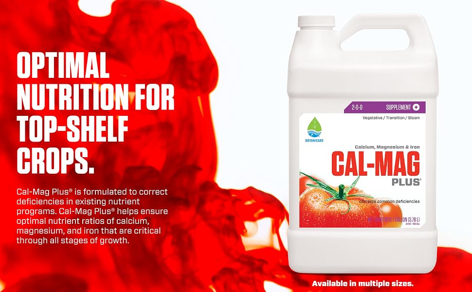 Optimal Nutrition For Top-Shelf Crops. CAL-MAG PLUS Bottle