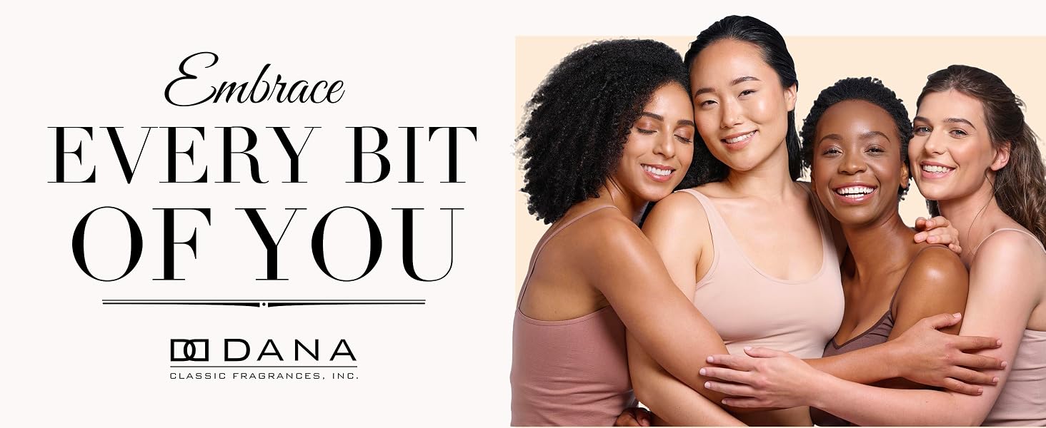 embrace every bit of you dana