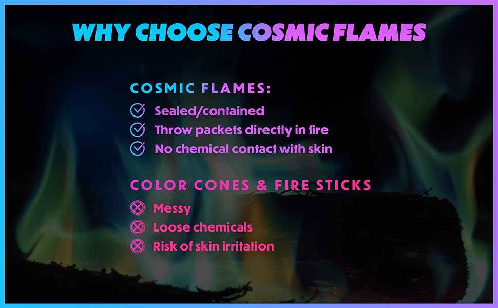 Why choose cosmic flames