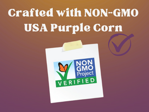 Crafted with NON-GMO USA Purple Corn