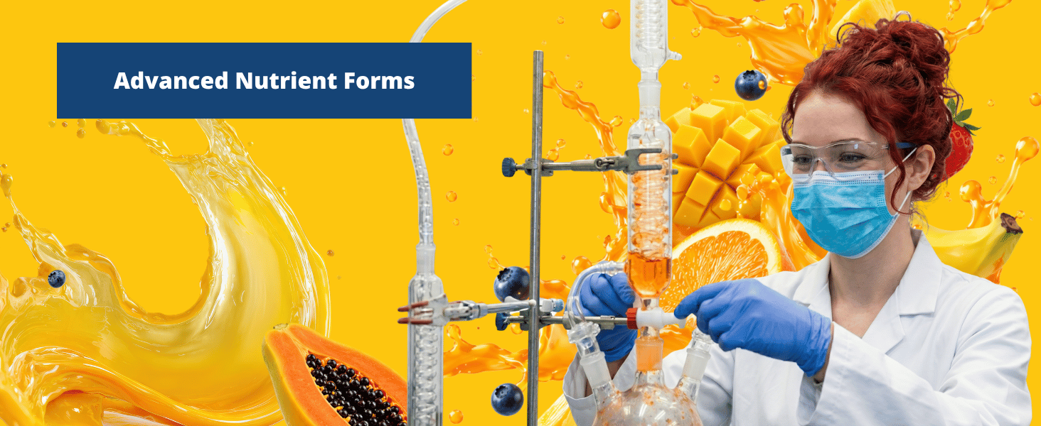 Advanced Nutrient Forms