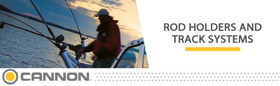 Cannon Rod Holders and Track Systems
