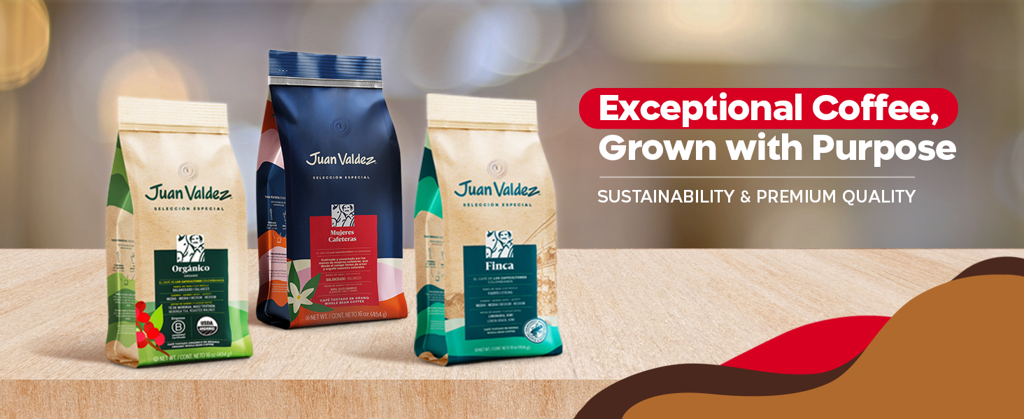 Juan Valdez coffee, exceptional coffee grown with purpose